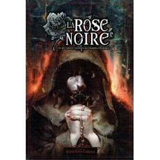 La Rose Noire (jeu dans l'univers des Ombres d'Esteren en VF)