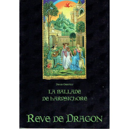 La Ballade de Harpsichore (jeu de rôle Rêve de Dragon & Oniros) 001