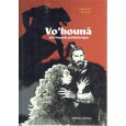 Vo'Hounâ - Une légende préhistorique (Bande-dessinée d'Emmanuel Roudier) 001