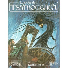 La Trace de Tsathogghua (jdr L'Appel de Cthulhu 1ère édition)