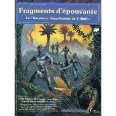 Fragments d'épouvante (jdr L'Appel de Cthulhu 1ère édition)