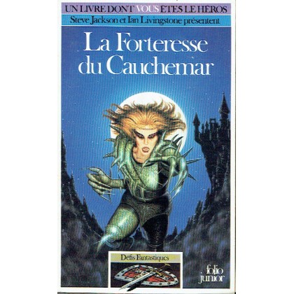 417 - La Forteresse du Cauchemar (Un livre dont vous êtes le Héros - Gallimard) 002