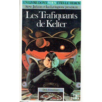 332 - Les Trafiquants de Kelter (Un livre dont vous êtes le Héros - Gallimard) 001