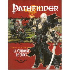 La Malédiction du Trône Ecarlate 12 - La Couronne de Crocs (Pathfinder jdr)