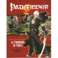 La Malédiction du Trône Ecarlate 12 - La Couronne de Crocs (Pathfinder jdr)