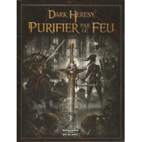 Purifier par le Feu (jdr Dark Heresy en VF)