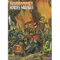 Hordes Sauvages (listes d'armées jeu de figurines Warhammer en VF)