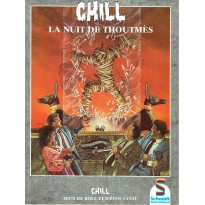 La Nuit de Thoutmès (jdr Chill 1ère édition Schmidt en VF)