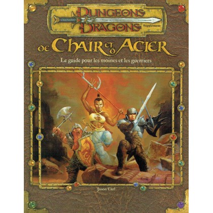 De Chair et d'Acier - Le Guide pour les Moines et les Guerriers (jdr D&D 3.0) 004