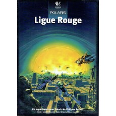 Ligue Rouge (jeu de rôle Polaris 1ère édition)