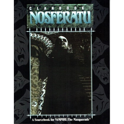 Clanbook - Nosferatu (Vampire The Masquerade jdr en VO) 004