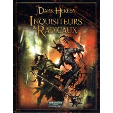 Inquisiteurs & Radicaux (jdr Dark Heresy en VF)