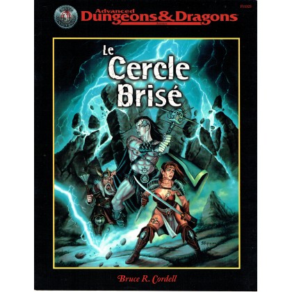 Le Cercle brisé (jdr AD&D 2ème édition révisée en VF) 002