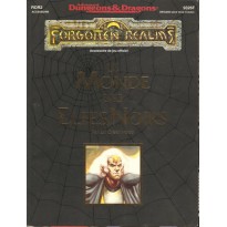 Le Monde des Elfes Noirs (AD&D - Forgotten Realms)