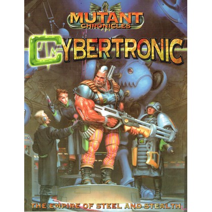 Mutant Chronicles - Cybertronic (jeu de rôle en VO) 001
