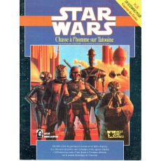 Chasse à l'homme sur Tatooine (jdr Star Wars D6)