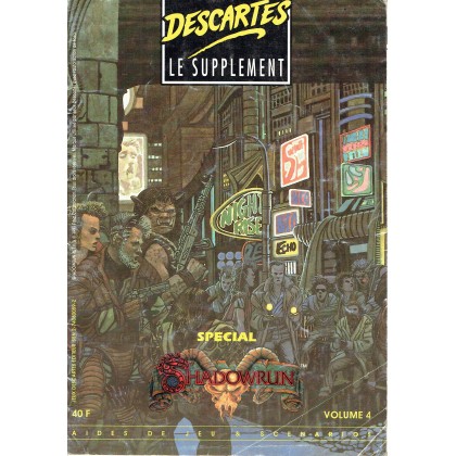 Descartes Le Supplément Volume 4 - Spécial Shadowrun (revue jeux de rôle) 004