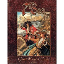 Game Masters' Guide - 1668 (7th Sea Roleplaying Game)