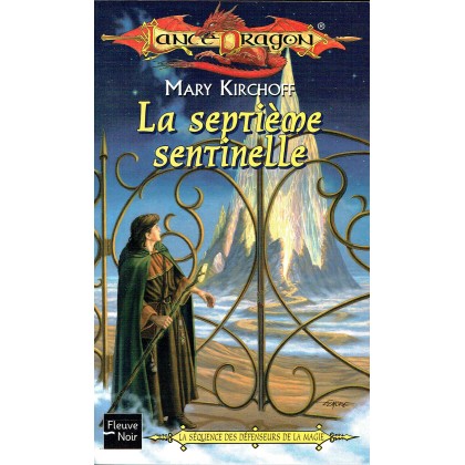 La septième sentinelle (roman LanceDragon en VF) 001