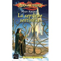 La septième sentinelle (roman LanceDragon en VF)