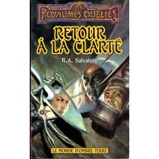 Retour à la clarté (roman Les Royaumes Oubliés en VF)