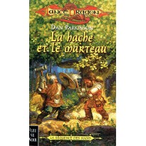 La Hache et le Marteau (roman LanceDragon en VF)