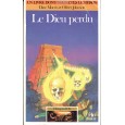 317 - Le Dieu perdu (Un livre dont vous êtes le Héros - Gallimard) 004