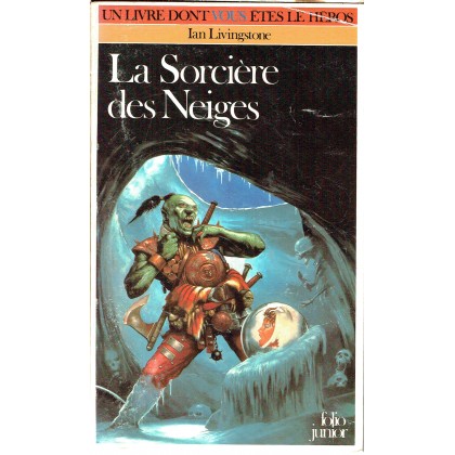 287 - La Sorcière des Neiges (Un livre dont vous êtes le Héros - Gallimard) 004