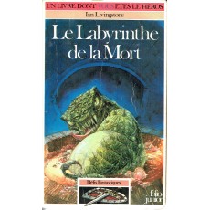 272 - Le Labyrinthe de la Mort (Un livre dont vous êtes le Héros - Gallimard)