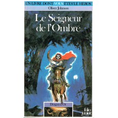 327 - Le Seigneur de l'Ombre (Un livre dont vous êtes le Héros - Gallimard)