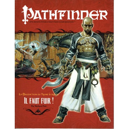 La Malédiction du Trône Ecarlate 9 - Il faut fuir ! (Pathfinder jdr) 002