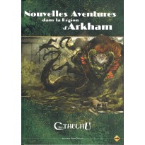 Nouvelles Aventures dans la Région d'Arkham (jdr L'Appel de Cthulhu V6)