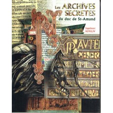 Les archives secrètes du Duc de St-Amand (jdr Nephilim 1ère édition de Multisim)