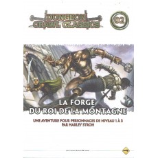 Dungeon Crawl Classics 02 - La Forge du Roi de la Montagne (jdr D&D 4)