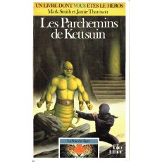 372 - Les Parchemins de Kettsuin (Un livre dont vous êtes le Héros - Gallimard)