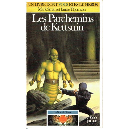 372 - Les Parchemins de Kettsuin (Un livre dont vous êtes le Héros - Gallimard) 001