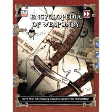 Encyclopedia of Weaponry (jdr d20 System en VO)