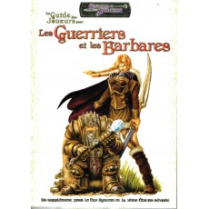 Le Guide des Joueurs pour les Guerriers et les Barbares (jdr Sword & Sorcery d20 System en VF)