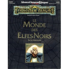 Le Monde des Elfes Noirs (jdr AD&D 2ème édition - Forgotten Realms en VF)