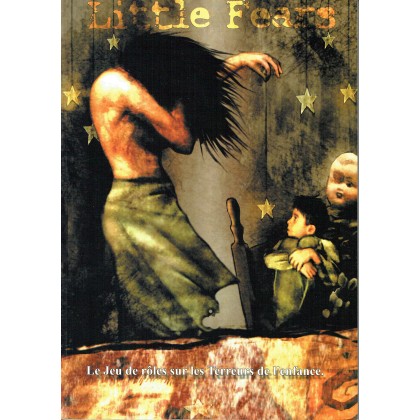 Little Fears - Le Jeu de Rôles sur les Terreurs de l'Enfance (jdr en VF) 002