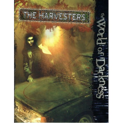 The Harvesters (Rpg The World of Darkness en VO) 001