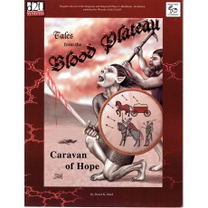 Tales from the Blood Plateau - Caravan of Hope (d20 System /D&D 3 en VO)