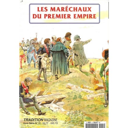 Les maréchaux du Premier Empire (Tradition Magazine Hors-Série n° 12) 001