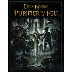 Purifier par le Feu (jdr Dark Heresy en VF)