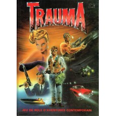 Trauma - Jeu de rôle d'aventures contemporain (livre de base jdr en VF)