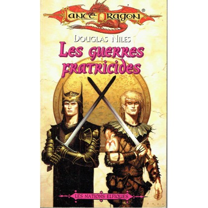 Les guerres fratricides (roman LanceDragon en VF) 001