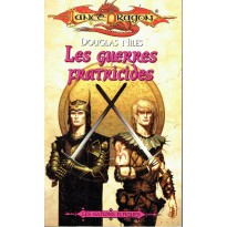 Les guerres fratricides (roman LanceDragon en VF)