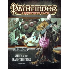 Iron Gods 88 - Valley of the Brain Collectors (Pathfinder jdr en VO)