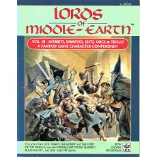 Lords of Middle-Earth - Vol. 3 Hobbits, Dwarves, Ents, Orcs & Trolls (jdr MERP en VO)