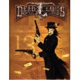 Deadlands Reloaded - Livre de Base (jdr Deuxième édition en VF) 002